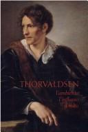 Cover of: Thorvaldsen: l'ambiente, l'influsso, il mito