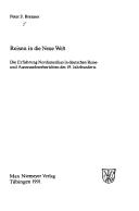 Cover of: Reisen in die Neue Welt: die Erfahrung Nordamerikas in deutschen Reise- und Auswandererberichten des 19. Jahrhunderts
