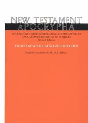 Cover of: New Testament apocrypha by edited by Wilhelm Schneemelcher ; English translation edited by R. McL. Wilson.