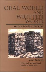 Cover of: Oral world and written word: ancient Israelite literature