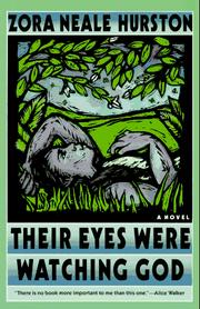 Cover of: Their eyes were watching God by Zora Neale Hurston, Zora Neale Hurston