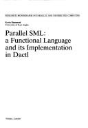 Parallel SML : a functional language and its implementation in DACTL