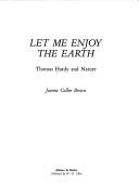 Let me enjoy the earth : Thomas Hardy and Nature