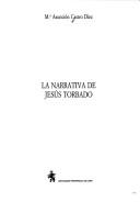 La narrativa de Jesús Torbado by Castro Díez, Ma. Asunción