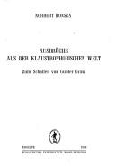 Cover of: Ausbrüche aus der klaustrophobischen Welt: zum Schaffen von Günter Grass