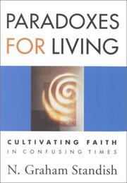 Cover of: Paradoxes for Living: Cultivating Faith in Confusing Times