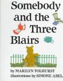 Somebody and the three Blairs