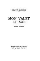 Cover of: Mon valet et moi: roman cocasse