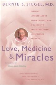 Cover of: Love, medicine & miracles by Bernie S. Siegel
