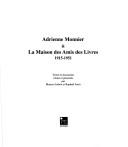 Adrienne Monnier & la Maison des amis des livres, 1915-1951 by Maurice Imbert