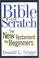 Cover of: The Bible from Scratch