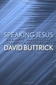 Cover of: Speaking Jesus: Homiletic Theology and the Sermon on the Mount