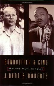 Cover of: Bonhoeffer and King: speaking truth to power
