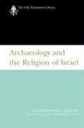 Archaeology and the religion of Israel