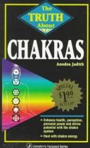 Cover of: The truth about chakras