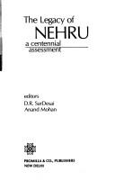 Cover of: The Legacy of Nehru: a centennial assessment