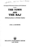 The Town and the raj by Anil G. Mudbidri