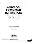Cover of: Antologi ekonomi Indonesia by A. Tony Prasetiantono