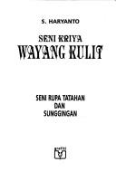 Seni kriya wayang kulit by Haryanto, S.