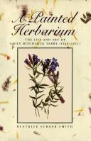Cover of: A painted herbarium: the life and art of Emily Hitchcock Terry, 1838-1921