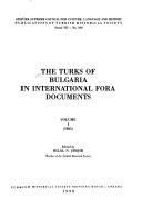 Cover of: The Turks of Bulgaria in international fora documents