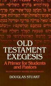 Cover of: Old Testament exegesis by Douglas K. Stuart
