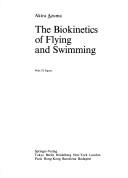 The Biokinetics of Flying and Swimming by Akira Azuma