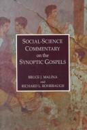 Cover of: Social science commentary on the Synoptic Gospels