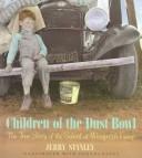 Cover of: Children of the Dust Bowl by Jerry Stanley