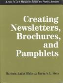 Cover of: Creating newsletters, brochures, and pamphlets