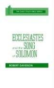 Cover of: Ecclesiastes and the Song of Solomon by Davidson, Robert M.A.