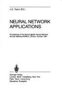 Neural network applications : proceedings of the Second British Neural Network Society Meeting (NCM91), London, October 1991