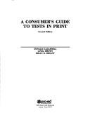 Cover of: A consumer's guide to tests in print