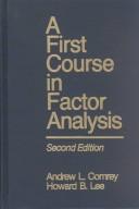 A first course in factor analysis by Andrew Laurence Comrey