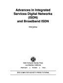 Cover of: Advances in integrated services digital networks (ISDN) and broadband ISDN