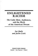 Cover of: Enlightened racism by Sut Jhally