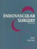 Cover of: Endovascular surgery