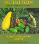 Cover of: Nutrition: what's in the food we eat