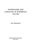 Nationalism and language in Kurdistan, 1918-1985 by Amir Hassanpour