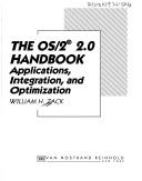 The OS/2 2.0 handbook : applications, integration, and optimization