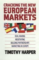 Cover of: Cracking the new European markets