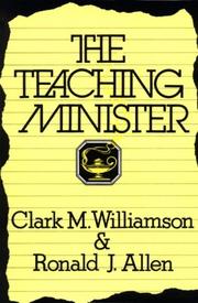 Cover of: The teaching minister by Clark M. Williamson