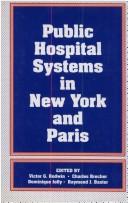 Cover of: Public hospital systems in New York and Paris