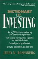 Cover of: Dictionary of investing by Jerry Martin Rosenberg