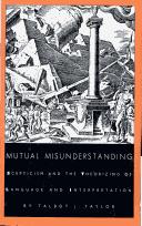 Mutual misunderstanding by Talbot J. Taylor