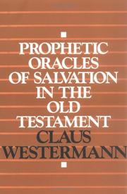 Cover of: Prophetic oracles of salvation in the Old Testament by Claus Westermann