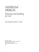 Museum design : planning and building for art