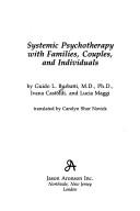 Systemic psychotherapy with families, couples, and individuals by Guido L. Burbatti