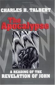 Cover of: The Apocalypse: a reading of the Revelation of John