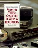 Cover of: Troubleshooting & repairing audio & video cassette players & recorders